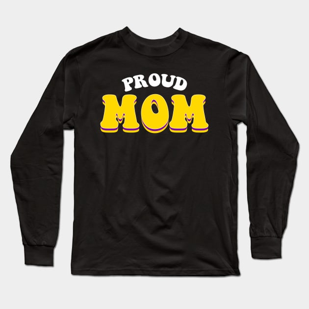 Proud Mom Intersex Pride Long Sleeve T-Shirt by mia_me